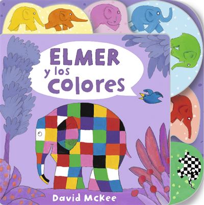 Elmer Y Los colores pequeñas manitas david mckee. infantil. editorial beascoa. libro