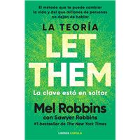 La teoría Let Them. La clave está en soltar