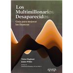 Los multimillonarios desaparecidos. Guía para mejorar las finanzas