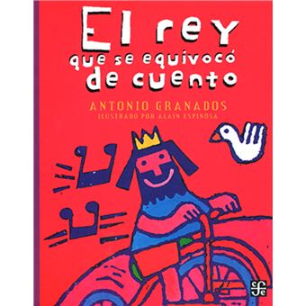 El Rey Que Se Equivoco De Cuento