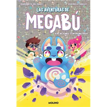 Las Aventuras De Megabu 1 Vacaciones Con Monstruo