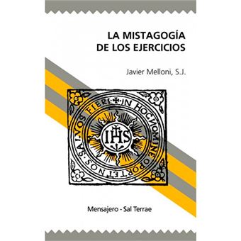 La mistagogía de los ejercicios