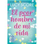 El peor hombre de mi vida