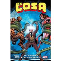 100% Marvel HC. La Cosa: El caso de la Corona Serpiente