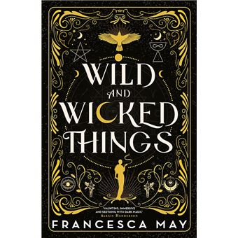 Wild And Wicked Things