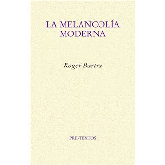 La melancolía moderna