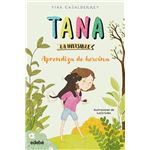 TANA LA INVISIBLE: Aprendiza de heroína