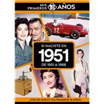 Si Naciste En 1951: De 1951 A 1968