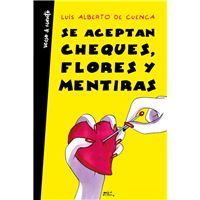 Se aceptan cheques, flores y mentira