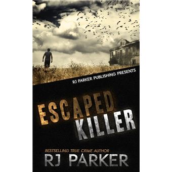Escaped Killer: True Story of Serial Killer Allan Legere - 1