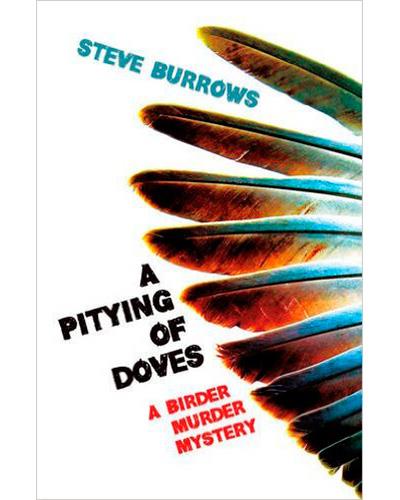 A Pitying Of doves birder murder mystery point blank libro de steve burrows book 2