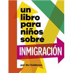 Un Libro Para Niños Sobre Inmigracion