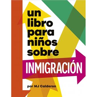 Un Libro Para Niños Sobre Inmigracion