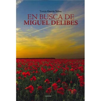 En busca de Miguel Delibes