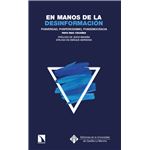 En Manos De La Desinformacion