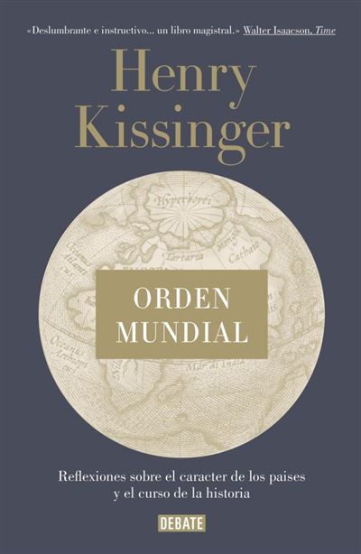 Orden Reflexiones Sobre el de las naciones y curso historia libro henry kissinger español tapa dura mundialorden epub