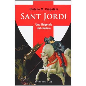 Sant Jordi. Una llegenda mil·lenària - 1