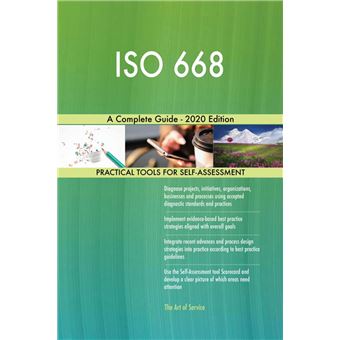 ISO 668 A Complete Guide - 2020 Edition - 1