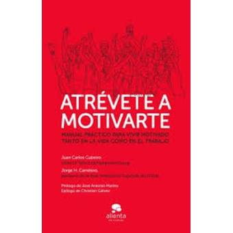 Atrévete a motivarte