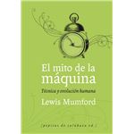 El mito de la máquina (Volumen 1)