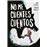 No me cuentes cuentos