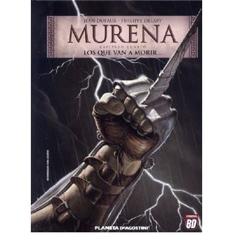 Murena 4. Los que van a morir...