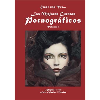 Los mejores cuentos pornográficos - 1