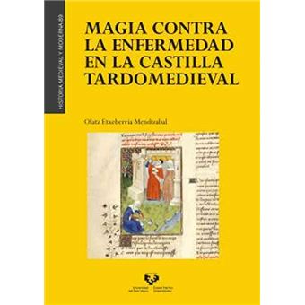 Magia contra la enfermedad en la Castilla tardomedieval - 1
