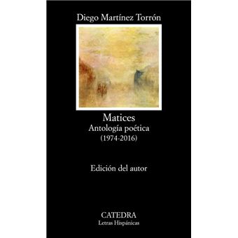 Matices: Antología Poética (1974-2016)