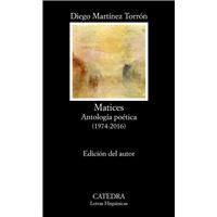 Matices: Antología Poética (1974-2016)