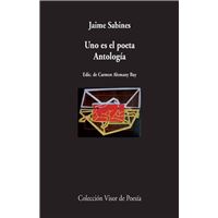 Uno Es El Poeta. Antología