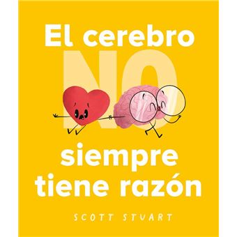 El cerebro NO siempre tiene la razón