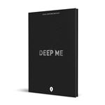 Deep me