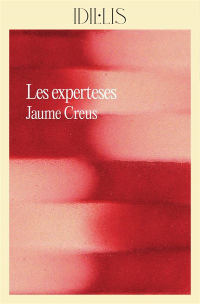 Edicions De La Ela Geminada Les Experteses - Jaume Creus I Del Castillo (Autor)