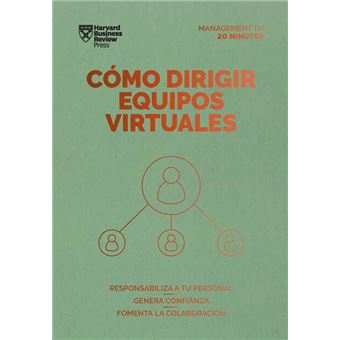 Cómo dirigir equipos virtuales. Serie Management en 20 minutos - 1