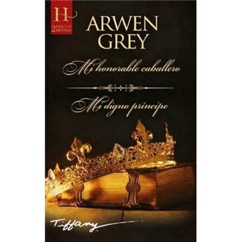 Mi honorable caballero; Mi digno príncipe - 1