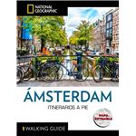 Amsterdam - Guía National Geographic Itinerarios a pie