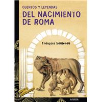 Cuentos Y Leyendas Del Nacimiento De Roma