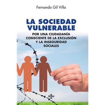 Sociedad vulnerable, la