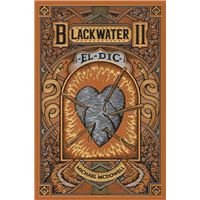 BLACKWATER II. El dic