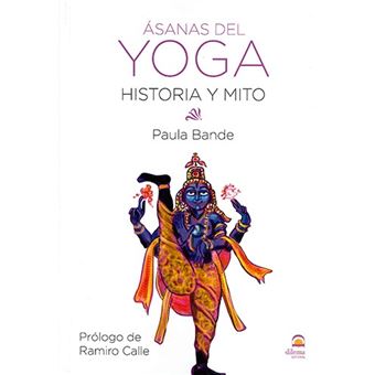 Ásanas de Yoga - Historia y mito