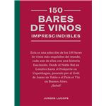150 Bares De Vinos Imprescindibles