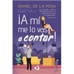 A mí me lo vas a contar