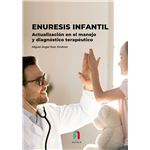 Enuresis Infantil-Actualizacion En El Manejo Y Diagnostico