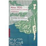 Años 1920 Espacios Ibericos Y Visiones Trasatlanticas