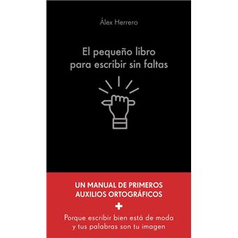 El pequeño libro para escribir sin faltas