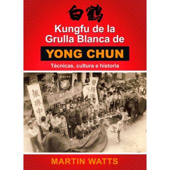 Kungfu de la grulla blanca de yong