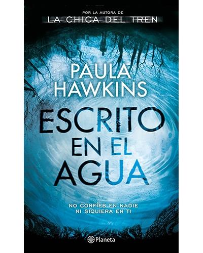 Escrito en el agua -  Paula Hawkins (Autor), Aleix Montoto LLagostera (Traducción)