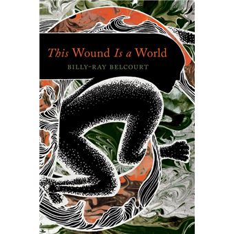 This Wound Is a World - 1