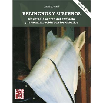 Relinchos y susurros (3ª edición) - 1